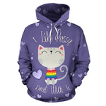 I Like Pussy Deal With It All Over Print Hoodie