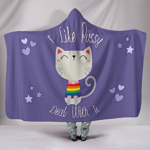 I Like Pussy Deal With It Hooded Blanket